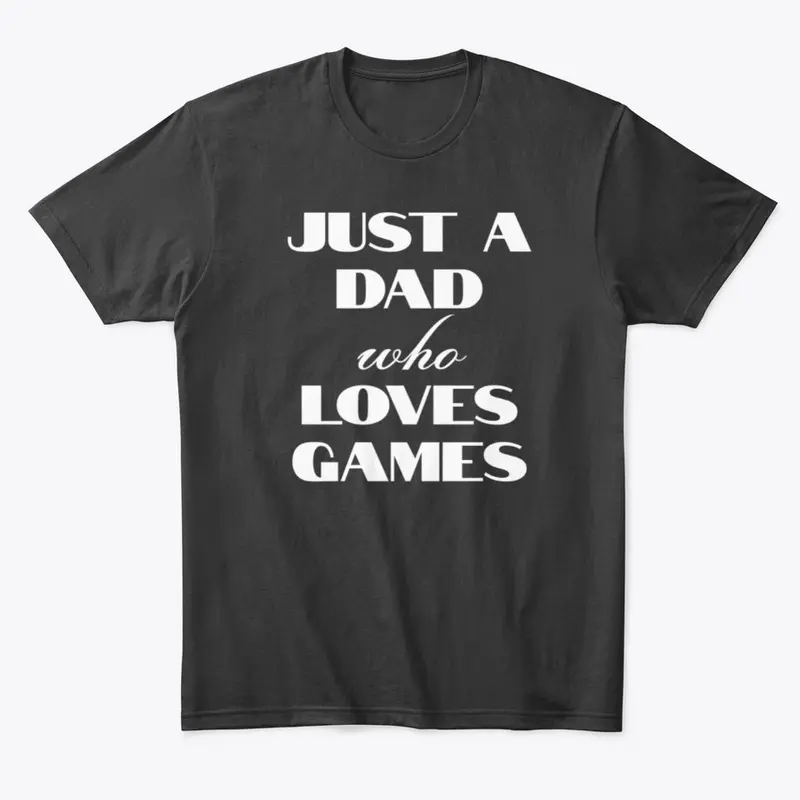 Just a Dad Tee